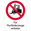 Verbotszeichen: Kombischild Für Flurförderzeuge verboten