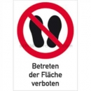 Verbotszeichen: Kombischild Betreten der Fläche verboten