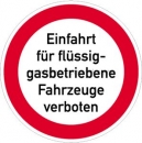 Verbotszeichen: Einfahrt für flüssiggasbetriebene Fahrzeuge verboten